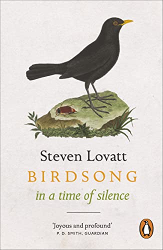 Birdsong in a Time of Silence: by Steven Lovatt von Penguin